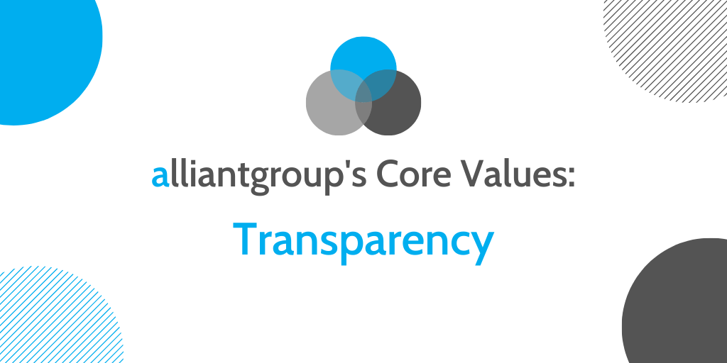 alliantgroup's Core Values — Transparency